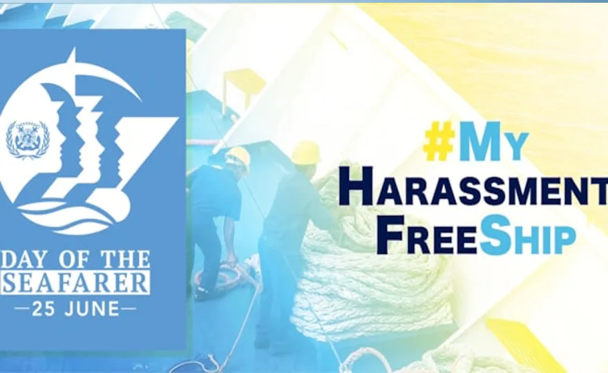 IMO: #MyHarrassmentFreeShip για την Παγκόσμια Ημέρα Ναυτικού